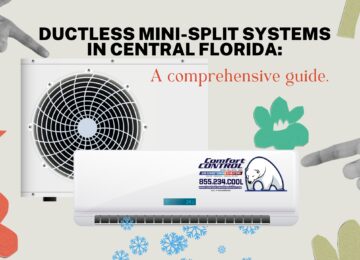 Ductless Mini-Split Systems in Central Florida: A Comprehensive Guide