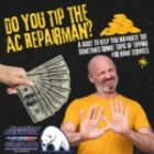 Do you Tip the AC Repairman